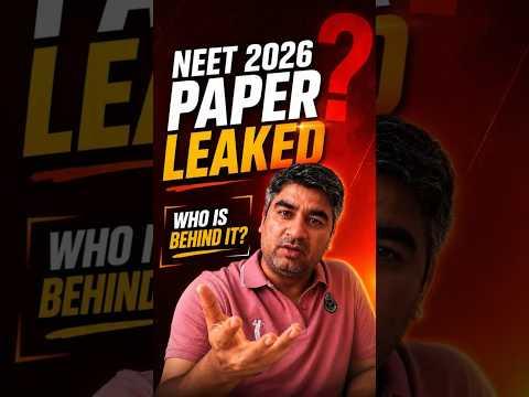NEET 2026 Paper Leak 🚨 Who Is Behind It? | Is the System Failing Students? #jeemain2026